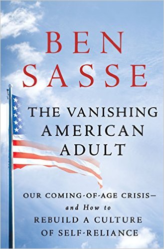 Ben Sasse – The Vanishing American Adult